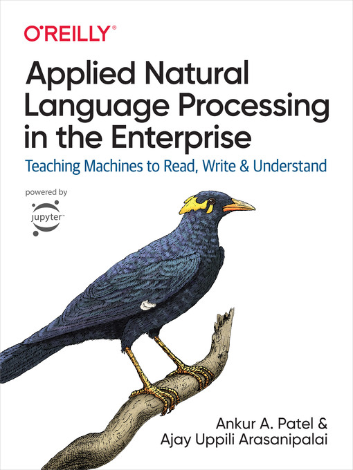 Title details for Applied Natural Language Processing in the Enterprise by Ankur A. Patel - Available